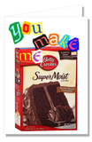 Greeting Card - You Make Me SuperMoist