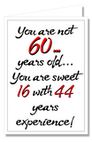 Greeting Card - You're Not 60...