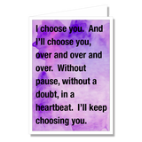 Greeting Card - I Choose You
