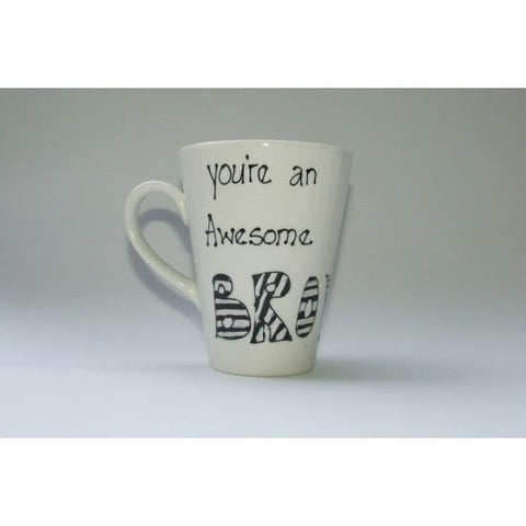 You're an Awesome Bro Mug