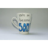 You're an Awesome Son Mug