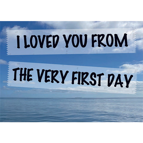 Resin 5x7 Print - I Love You from the Very First Day