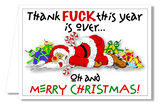 Greeting Card - Thank Fuck This Year is Over