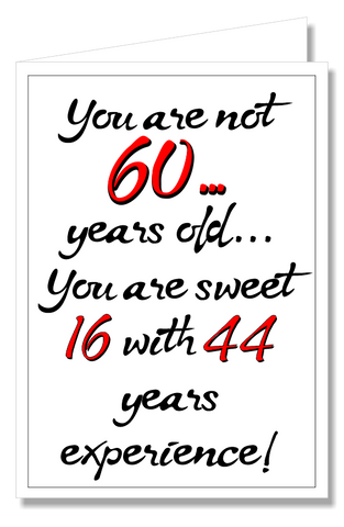 Greeting Card - You're Not 60...