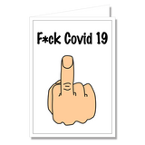 Greeting Card - F*ck Covid 19