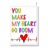 Greeting Card - You Make My Heart Go Boom