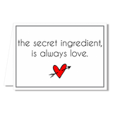 Greeting Card - Secret Ingredient is Love