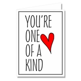 Greeting Card - Youre One of a Kind