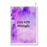 Greeting Card - You Are Enough