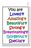 Greeting Card - You Are Loved Amazing...