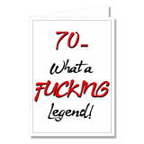 Greeting Card - What a Fucking Legend