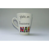 You're an Awesome Nan Mug